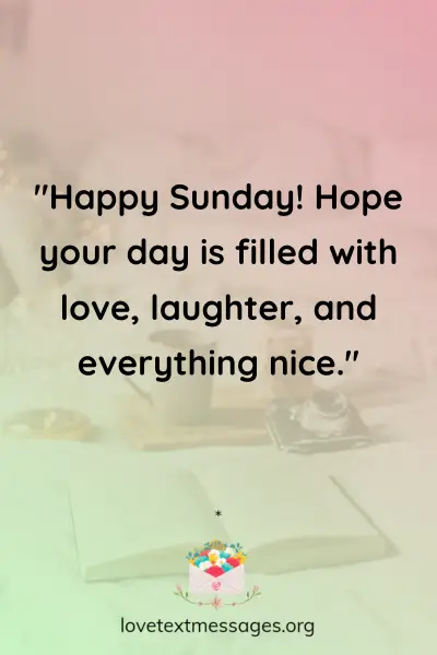 100 Best Sunday Messages To Wish Someone A Happy Sunday - Love Text 