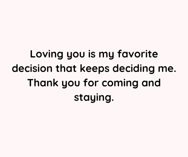 Thank You for Coming Into My Life Messages